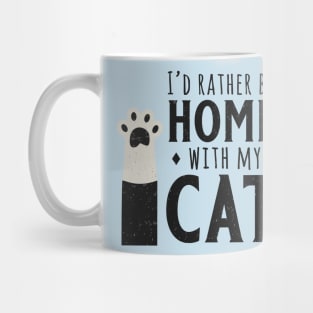 Rather Be Home With My Cat Mug